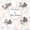 001. It's Fun to Play Piano (solo) Grades 1-2 - Image 2