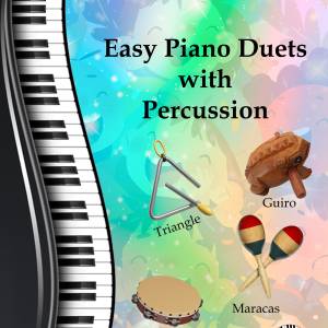 002. Easy Piano Duets with Percussion (ensembles) Grades 1-2